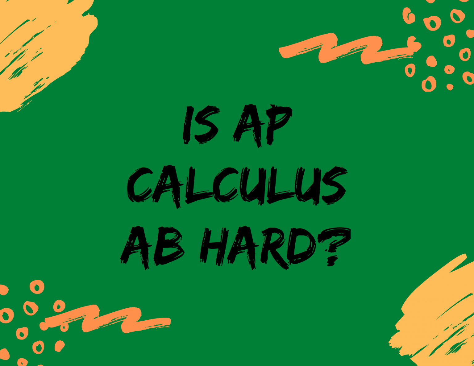 How Hard Is AP Calculus AB SoFlo SAT Tutoring