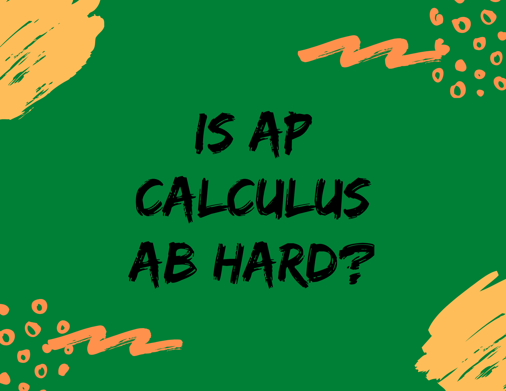 How Hard Is Ap Calculus Ab Soflo Sat Tutoring