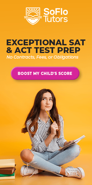 SoFlo Tutors Display Ad for Exceptional SAT & ACT Test Prep