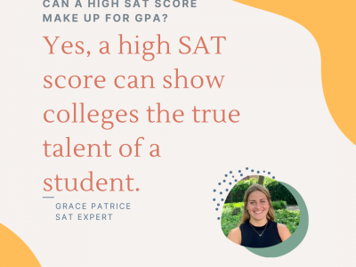 Can a High SAT Score make up for GPA. YES!