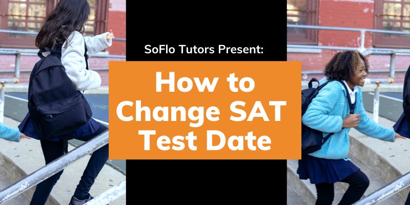 How to Navigate the May SAT Date