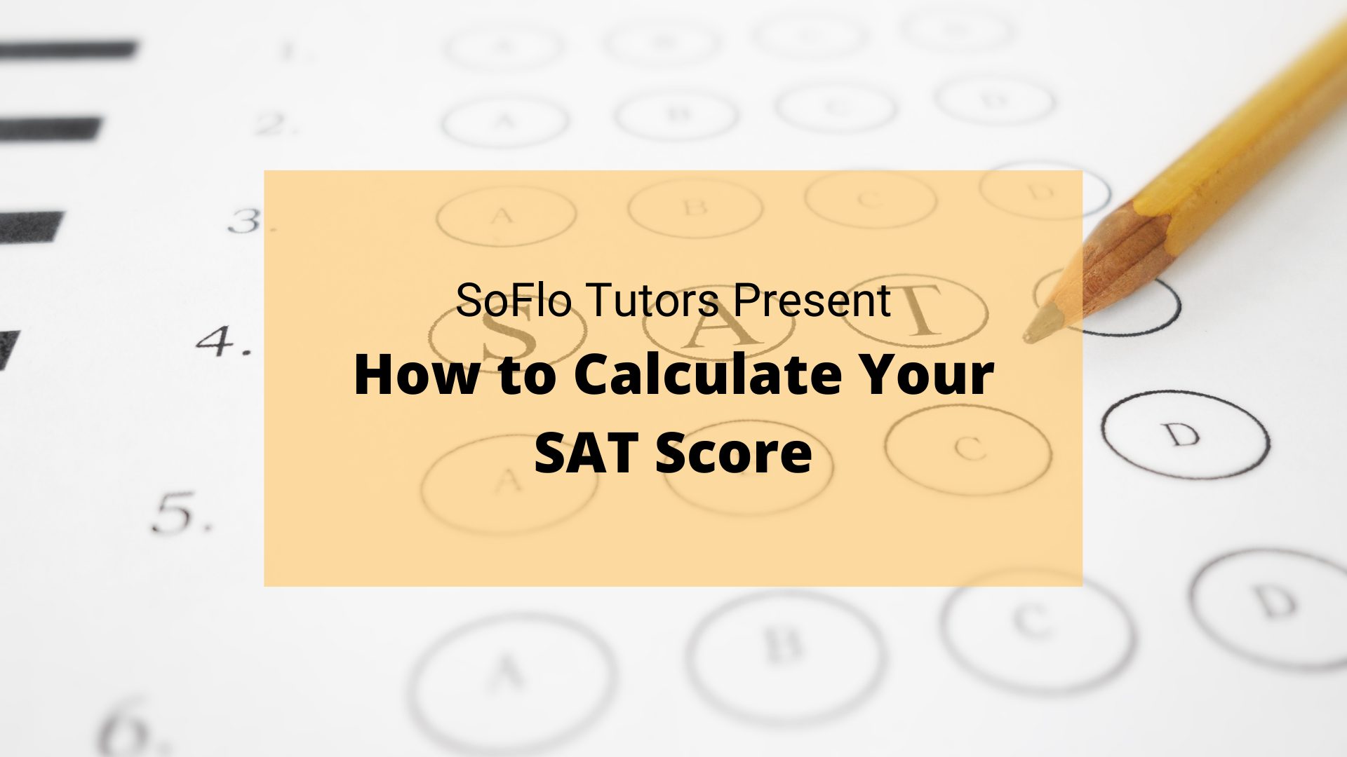 How To Calculate Your SAT Score