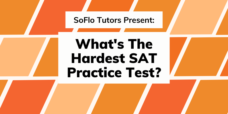 sat practice tests difficulty