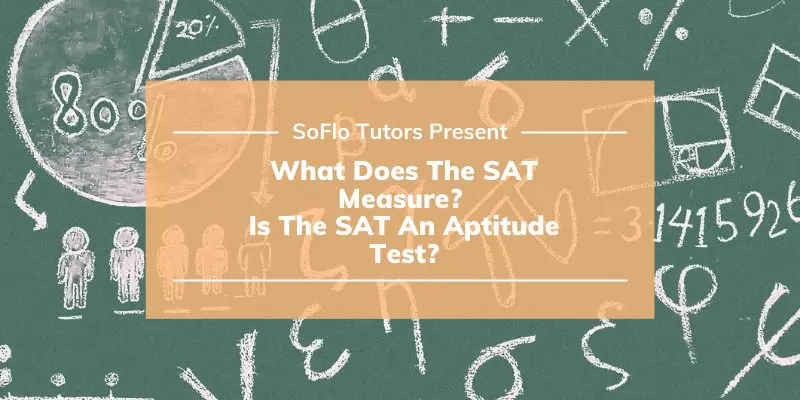 Why Was the SAT Called the Scholastic Aptitude Test?