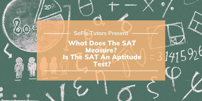 Scholastic Aptitude Test (SAT) - All You Need to Know